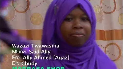 Qaswida ya harusi - Wazazi twawasifia