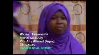 Qaswida ya harusi - Wazazi twawasifia