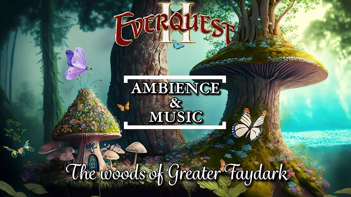 EQ2 | Ambience & Music | Study & Sleep | Greater Faydark | V2