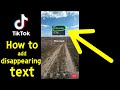 How to add disappearing text on TikTok