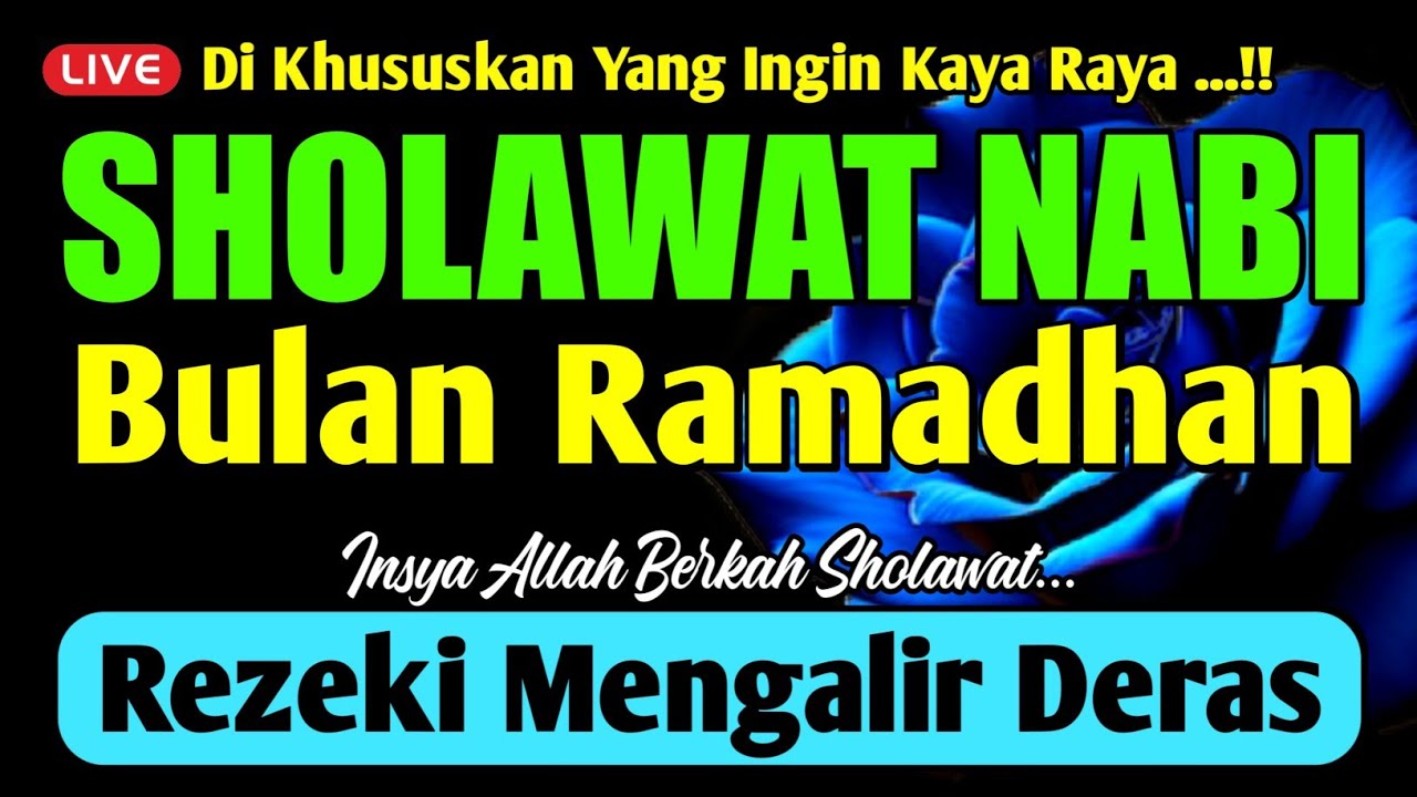 SHOLAWAT JIBRIL PENARIK REZEKI PALING DAHSYAT, Sholawat Nabi Muhammad SAW, SALAWAT JIBRIL MERDU