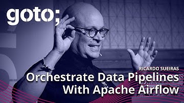 Orchestrating Your Data Pipelines with Apache Airflow • Ricardo Sueiras • GOTO 2022