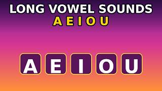 Long Vowel Sounds A E I O U | Phonics Lesson