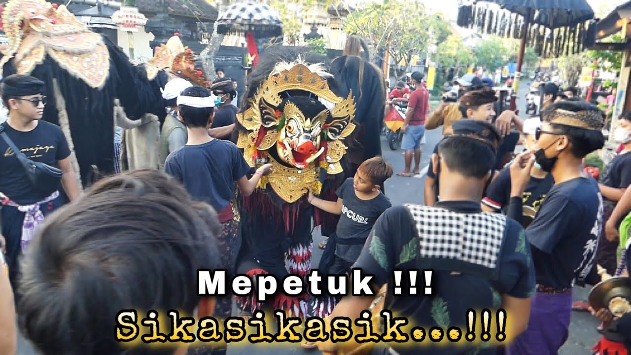 Barong Bangkung Mepetuk Gambelan Sikasikasik - NGELAWANG PALING SERU HARI RAYA GALUNGAN 2021