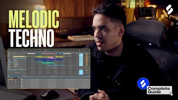 How To Make Melodic Techno from Start to Finish (Complete Guide)