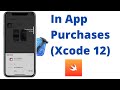 In app purchases  testing in xcode 12 swift 5 2020  ios development