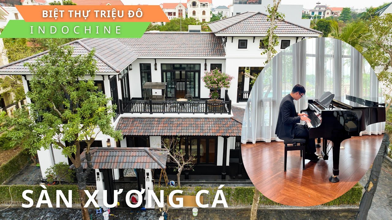 "SIÊU PHẨM" Biệt Thự INDOCHINE Trị Giá 30 tỷ tại KHU BIỆT TỰ ĐỈNH LONG, Hải DƯƠNG - Bamboo Ali [4K]