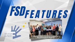FSD Features: Superintendent Advisory Committee Service Projects 2024-25