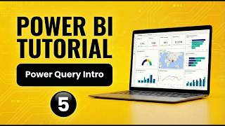 Power BI for Beginners (5) | Power Query Intro