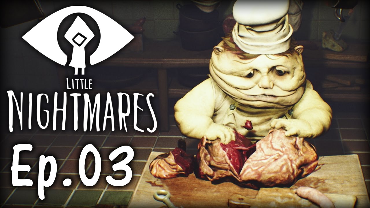 LITTLE NIGHTMARES #03 | Top Chef - YouTube