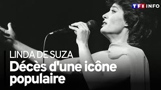 Mort de la chanteuse Linda de Suza, interprète de 