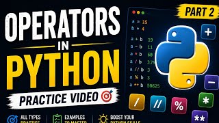 Python Operators with Examples | Learn & Understand Easily (Part 2) 🔥