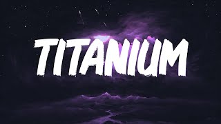 David Guetta, Sia - Titanium (Lyrics)