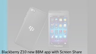 BlackBerry 10 Feature - BBM Video with Screen Share