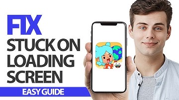 How To Fix Toca World App Stuck On Loading Screen Problem | Final Solution