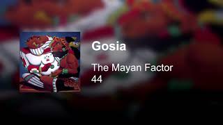 The Mayan Factor - Gosia (Lyrics/Letra)