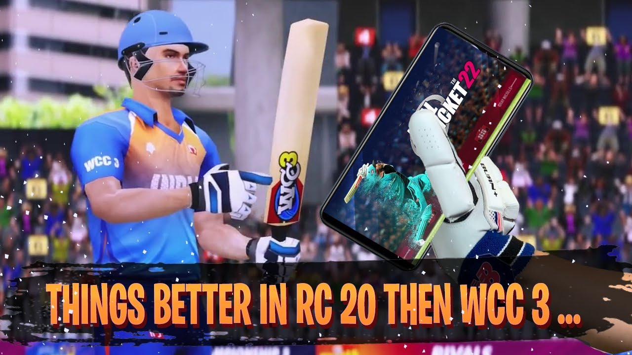 Tips for Wcc 3 from Real Cricket 2022 Why Real Cricket is better then