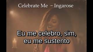 Celebrate Me   Inga Rose