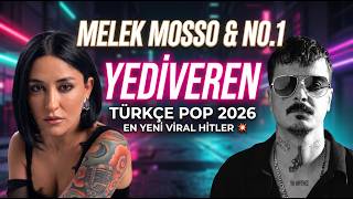 Yediveren - Melek Mosso & No.1 2026 Trend Türkçe Pop Şarkıları 💥