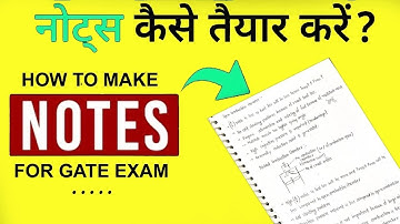 How to prepare effective notes for GATE exam | J S GILL
