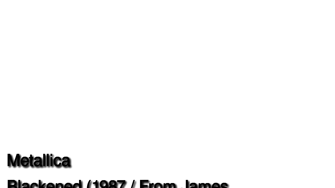 Blackened work with Jason Newsted [1987 From James Riff Tapes] - YouTube