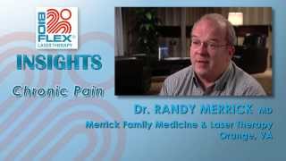 Chronic Pain: The Role of Laser Therapy in Treating and Preventing it -Dr. Randy Merrick