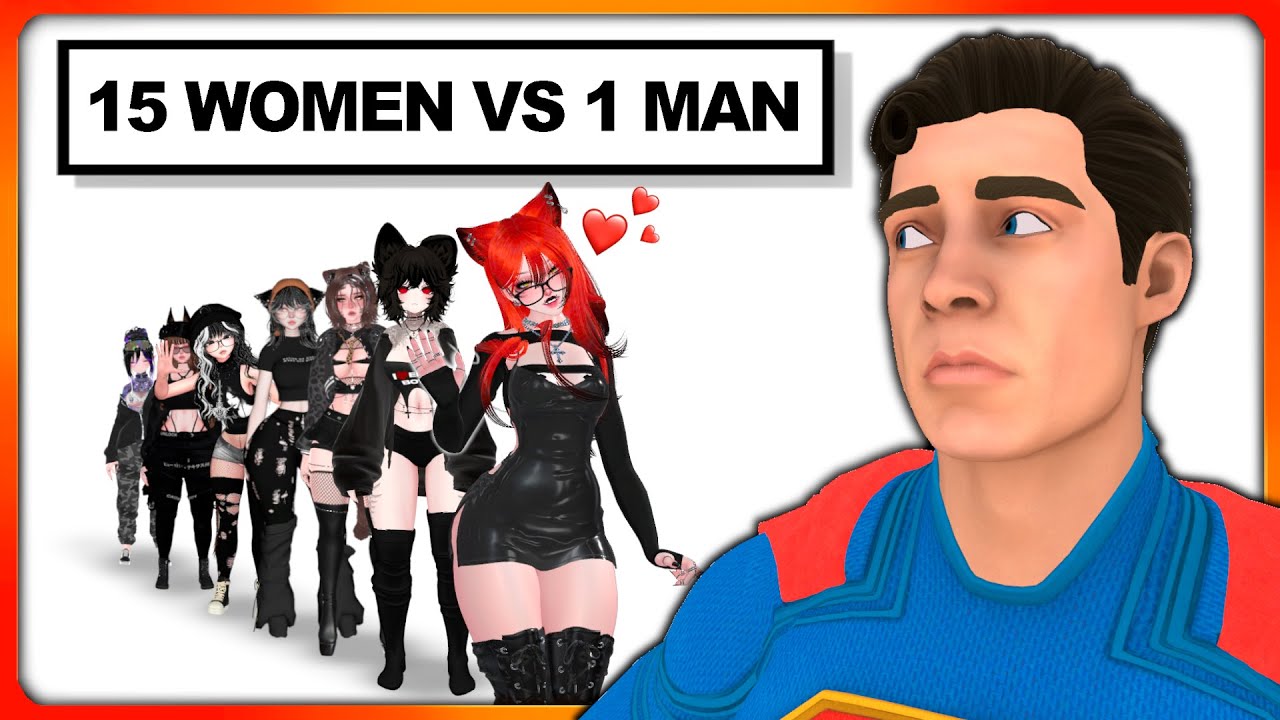 15 WOMEN vs 1 SUPERMAN (VR)