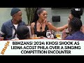 Bbmzansi 2024 khosi shook as liema acost phila over a singng competiton encounter bbmzansi2024
