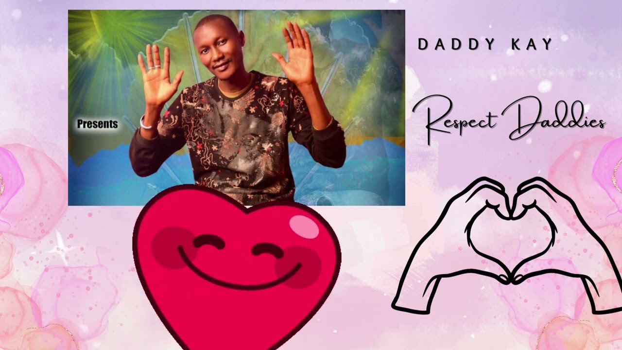 DADDY KAY Respect Daddies