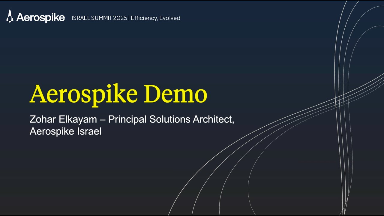 Aerospike demo - Zohar Elkayam, Solutions Architect, Aerospike