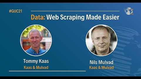 #GIJC21 - Web Scraping Made Easier