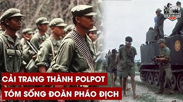 Chiến dịch Đặc Biệt Bộ Đội VN Bỏ Mũ Cối,Cải Trang Thành Polpot Bắt Sống Cả Đoàn Pháo Địch - HUTC