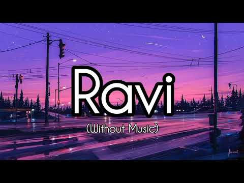 Ravi Song | Without Music | Vocals - Lyrics | 2019 - Sajjad Ali 