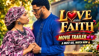Love and Faith Movie Trailer by Chidi Dike and Amal Umar + Ali Nuhu 🎬🎥🍿🥰🫶💓🎉