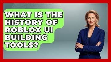 What Is The History Of Roblox UI Building Tools? - Open World Tycoons