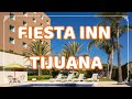 Fiesta Inn Tijuana en Baja California