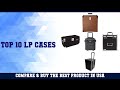 Top 10 LP Cases to buy in USA 2021 | Price & Review