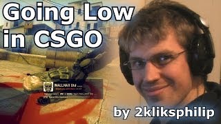 Going Low in CSGO - part 4 - Game Finale!