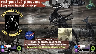 SPECIAL REPORT: Alien Corpses, NASA, and a Surprise Guest!