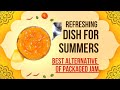Refreshing dish for summers  navigating food