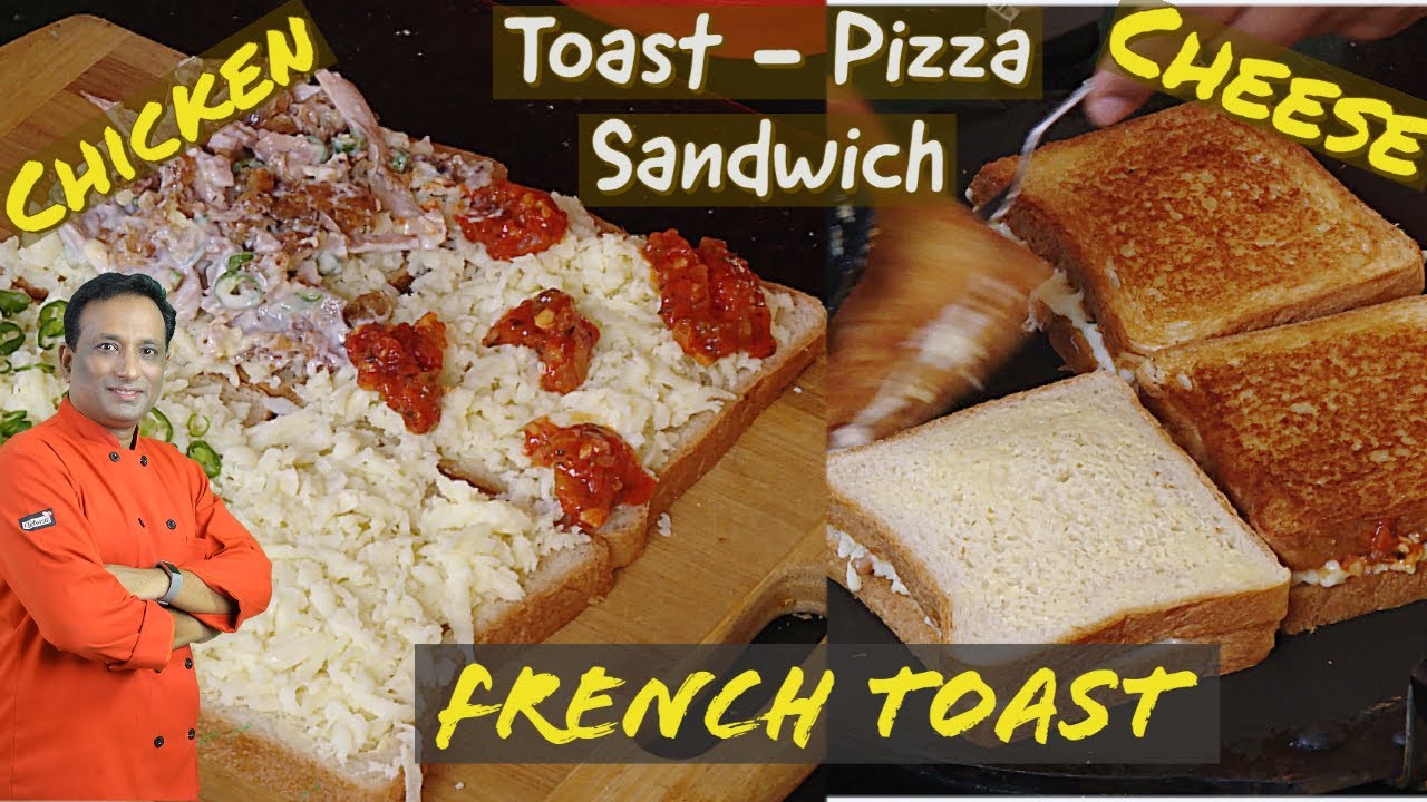 Toast Pizza Sandwich - French Toast - Grilled Cheese Sandwich -Chilli Toast-Grilled Chicken Sandwich | Vahchef - VahRehVah