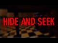 Hide and Seek (FNAF/VHS)