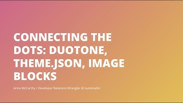 Connecting The Dots: Using duotone in theme.json to customize your image blocks