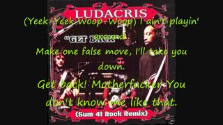 Sum 41 feat. Ludacris - Get Back (+ Lyrics)