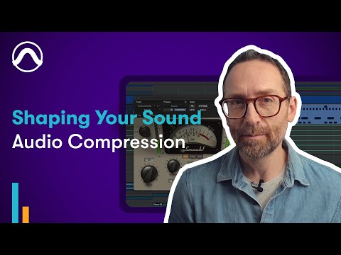 How Do Audio Compressors Work? | Shaping Your Sound, S1EP5