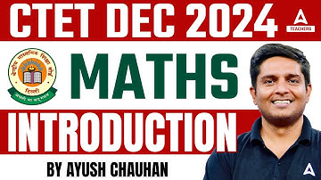CTET Maths Paper 1 | CTET Maths Preparation Paper 1 By Ayush Sir | Introduction