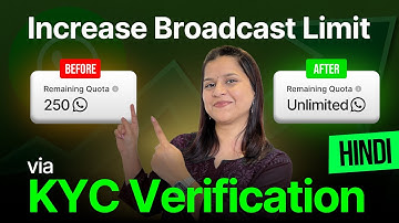 Increase WhatsApp Broadcast Limit with WhatsApp KYC Verification (Hindi)