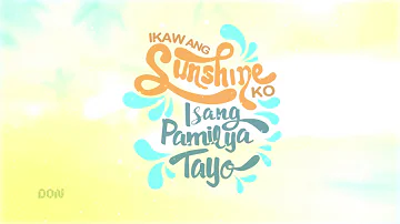 Ikaw ang sunshine ko(abs-cbn summer station id 2017) version 2 recreated using after effects