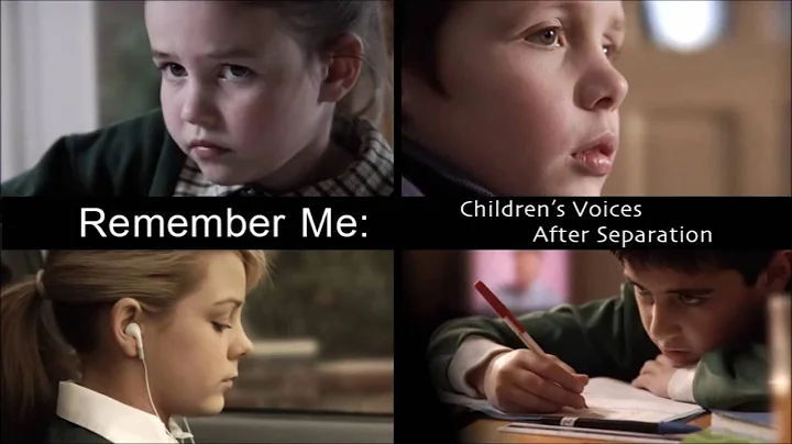 Remember Me: Children's Voices After Separation - DayDayNews