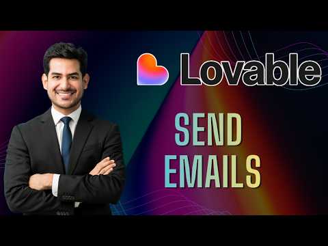 How to Send Emails in Lovable | Step-By-Step Guide 2026